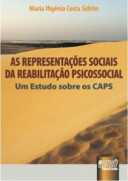 As Representações Sociais da Reabilitação Psicossocial