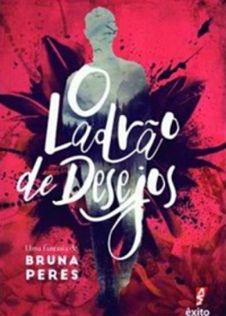 O Ladrão De Desejos