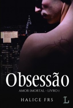 Obsessão: Amor imortal