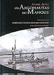 Os Argonautas do Mangue