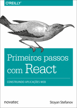 Primeiros passos com React: Construindo aplicações web
