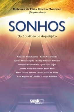 SONHOS - DO COTIDIANO AO ARQUETIPICO