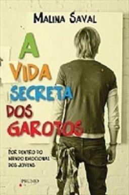 A VIDA SECRETA DOS GAROTOS