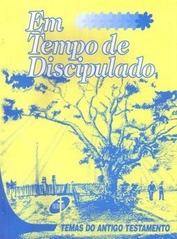 Em Tempo de Discipulado:Temas do Antigo Testamento - vol. 9