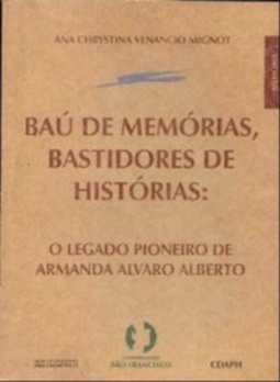 Baú de memórias, bastidores de histórias (Memória)