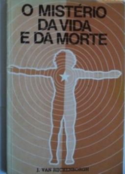 O mistério da vida e da morte