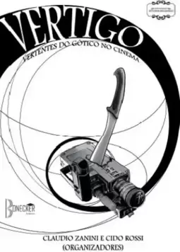 Vertigo - Vertentes do gótico no cinema