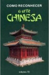 Como Reconhecer a Arte Chinesa - IMPORTADO