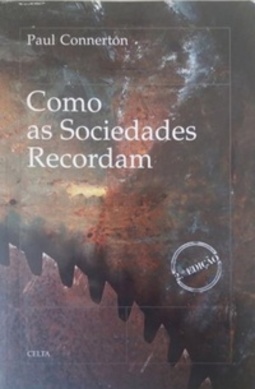 Como as sociedades recordam (O passado no presente)