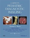 Caffeys - Pediatric Dignostic Imaging - vol. 1, 2