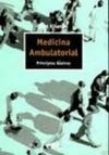 Medicina Ambulatorial: Princípios Básicos