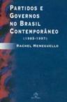 Partidos e Governos do Brasil Contemporâneo (1985 - 1997)