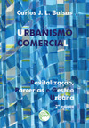 Urbanismo comercial: revitalização, parcerias e gestão urbana