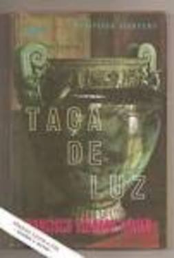 TAÇA DE LUZ              ( LIVRO EM PORTUGUES)