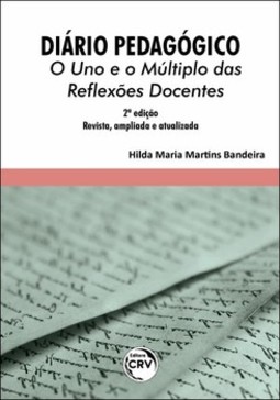 Diário pedagógico: o uno e o múltiplo das reflexões docentes
