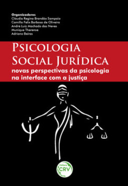 Psicologia social jurídica: novas perspectivas da psicologia na interface com a justiça