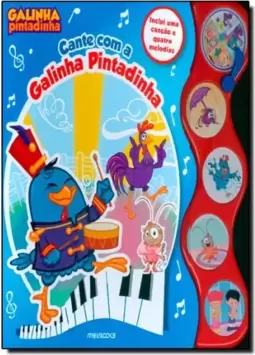 Cante Com A Galinha Pintadinha