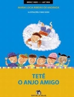 Teté: O Anjo Amigo