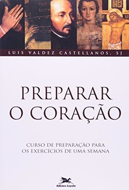 Preparar o Coração