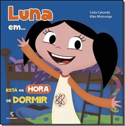 LUNA EM ESTA NA HORA DE DORMIR