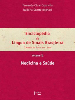 Enciclopédia da Língua de Sinais Brasileira: medicina e saúde