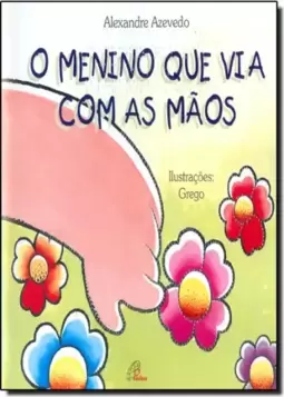Menino Que Via Com As Maos, O