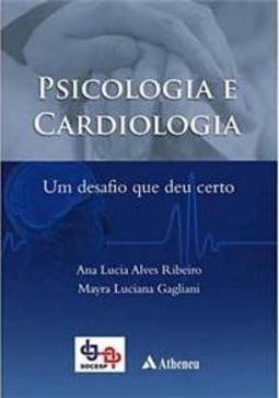 Psicologia e cardiologia: um desafio que deu certo