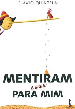 MENTIRAM (E MUITO) PARA MIM