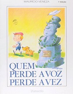 Quem Perde a Voz, Perde a Vez
