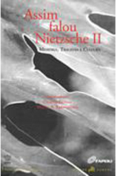 Assim Falou Nietzsche II: Memória, Tragédia e Cultura