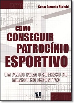 Como Conseguir Patrocinio Esportivo -