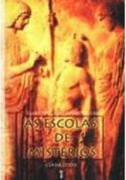 As Escolas de Mistérios: o Discipulado na Nova Era