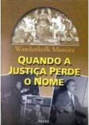 Quando a Justiça Perde o Nome
