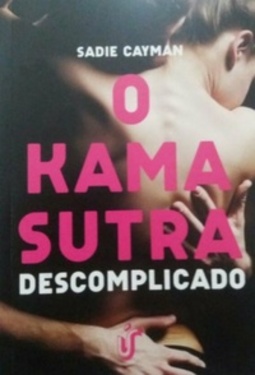 O Kama Sutra Descomplicado