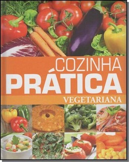 Cozinha Pratica Vegetariana