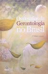 Os Desafios Da Gerontologia No Brasil
