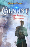 Calmont - Uma Odisseia Brasileira