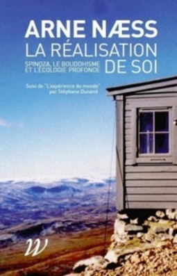 La réalisation de soi: Spinoza, le Bouddhisme et l'écologie profonde