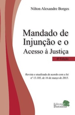 Mandado de injunção e o acesso à justiça