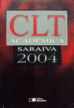 CLT Acadêmica Saraiva 2004