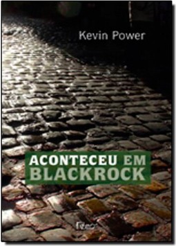Aconteceu em Blackrock
