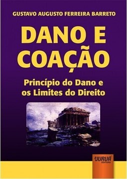 Dano e Coação