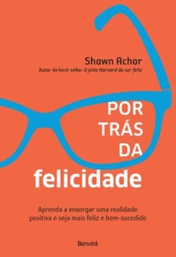 Por trás da felicidade