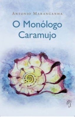 O monólogo caramujo