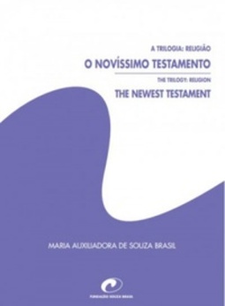A trilogia: religião  O novíssimo testamento (Surge uma Aurora #1)