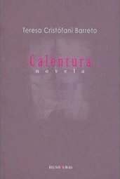 Calentura: Novela