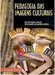 Pedagogia de Imagens Culturais: da Formação Cultural à Formação da...