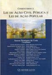 Comentários à Lei de Ação Civil Pública e Lei de Ação Popular