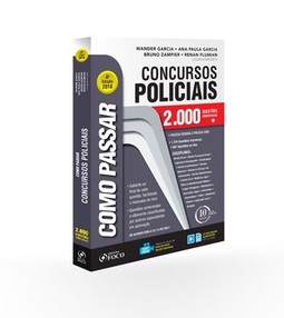 Como passar em concursos policiais: 2.000 questões comentadas