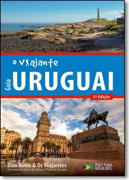 Guia - O Viajante - Uruguai